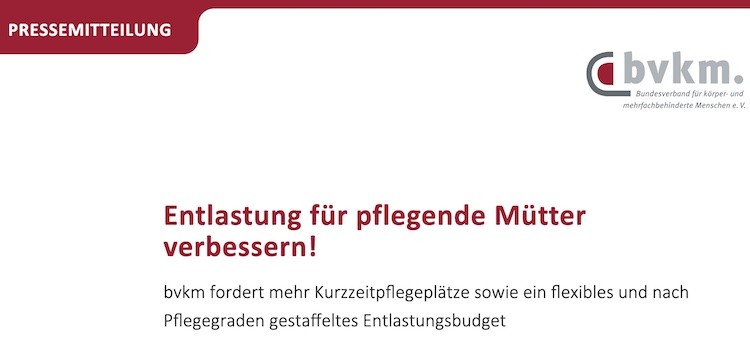 PRESSEMITTEILUNG: Entlastung für pflegende Mütter verbessern!